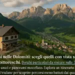 Rifugi alpini nelle Dolomiti: scegli quelli con vista sui borghi più pittoreschi