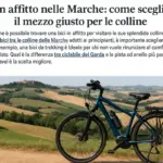 Bici in affitto nelle Marche: come scegliere il mezzo giusto per le colline