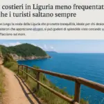 Sentieri costieri in Liguria meno frequentati: i tratti che i turisti saltano sempre