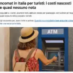 Bancomat in Italia per turisti: i costi nascosti che quasi nessuno nota