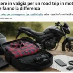 Cosa mettere in valigia per un road trip in moto: i pezzi che fanno la differenza