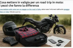 Cosa mettere in valigia per un road trip in moto: i pezzi che fanno la differenza